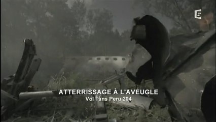 mayday, danger dans le ciel - aterrissage à l'aveugle - vol 204 tans perú (épisode 5, saison12)