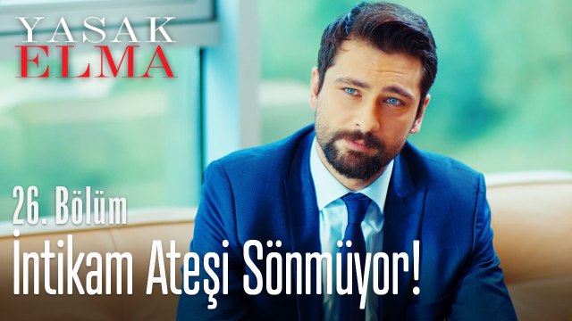 Alihan'ın intikam ateşi sönmüyor - Yasak Elma 26. Bölüm