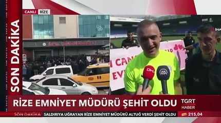 Rize Emniyet Müdürü Şehit Oldu