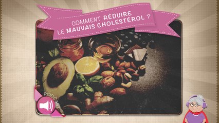 Comment réduire le mauvais cholestérol ?