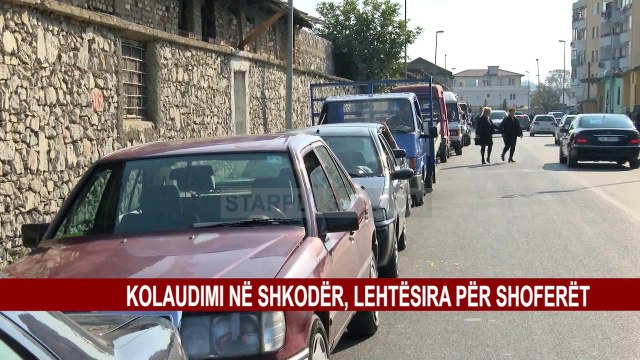 KOLAUDIMI NË SHKODËR, LEHTËSIRA PËR SHOFERËT