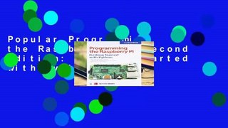 Popular Programming the Raspberry Pi, Second Edition: Getting Started with Python