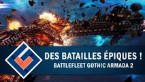 BATTLEFLEET GOTHIC ARMADA 2 : Des batailles épiques ! | GAMEPLAY FR