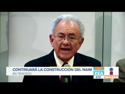 Construcción de NAIM Texcoco continuará, esta es la razón | Noticias con Zea