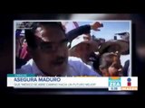 Nicolás Maduro asegura que México se abre camino a un futuro mejor | Noticias con Zea