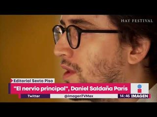 "El nervio principal", el nuevo libro de Daniel Saldaña que debes leer | Noticias con Yuriria