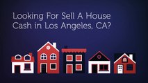 Fast Home Cash Offers - Sell A House Cash in Los Angeles, CA