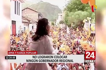 Apra y Fuerza Popular no lograron colocar ningún gobernador regional