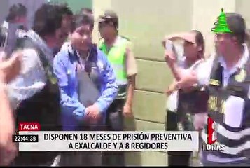 Tacna: disponen prisión preventiva para exalcalde y 8 regidores