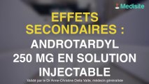 Androtardyl 250 mg en solution injectable : les effets secondaires