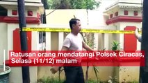 Mengungkap perusakan Polsek Ciracas