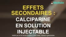 Calciparine en solution injectable : des effets secondaires graves