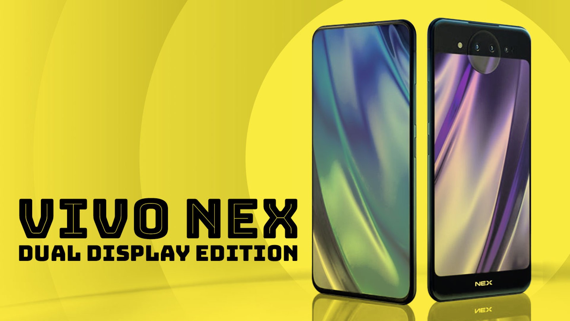 New Vivo NEX smartphone has two screens