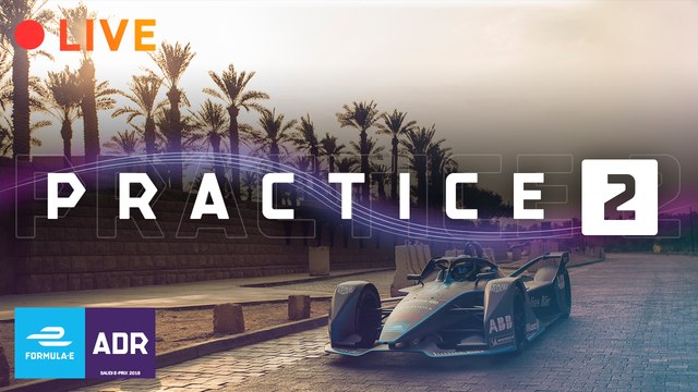 Practice 2 - 2018 SAUDIA Ad Diriyah E-Prix | ABB FIA Formula E Championship