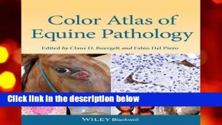 [P.D.F] Color Atlas of Equine Pathology by