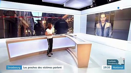 Fusillade à Strasbourg : les proches des victimes parlent