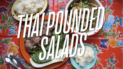 Thai Pounded Salads