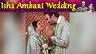 Isha Ambani Wedding : Isha - Anand Piramal's Cute Chemistry stuns everyone | Filmibeat