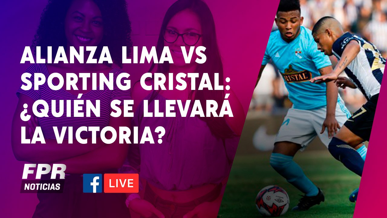 Alianza Lima vs Sporting Cristal: ¿Quién se llevará la victoria?