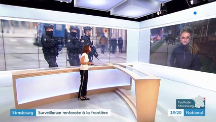 Fusillade à Strasbourg : surveillance renforcée à la frontière franco-allemande