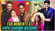 Bharti Singh FUN MOMENTS from Kapil Sharma Wedding
