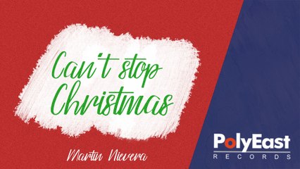 Martin Nievera - Can't Stop Christmas - Official Lyric Video