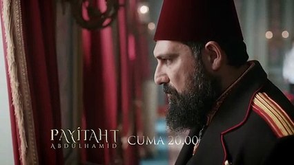 Payitaht Abdülhamid 65. Bölüm 2. Tanıtım