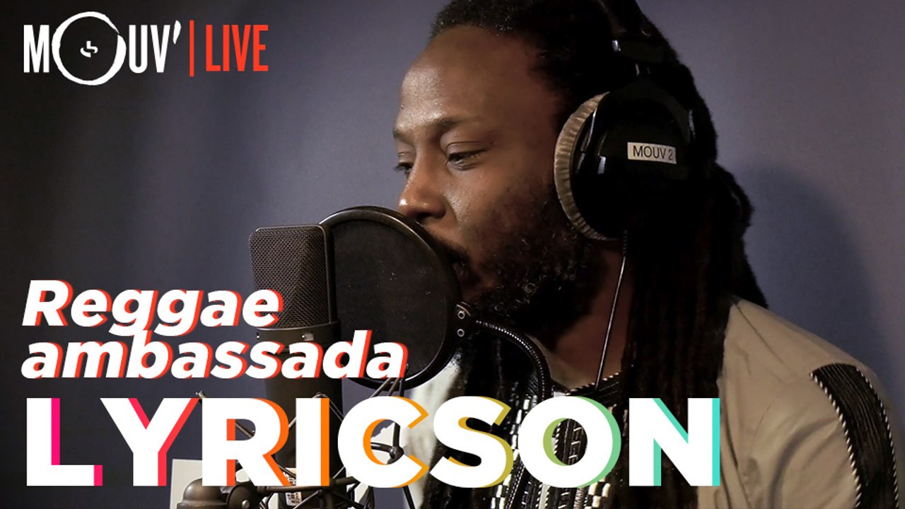 LYRICSON : "Reggae Ambassada" (Live @Mouv' Studios)