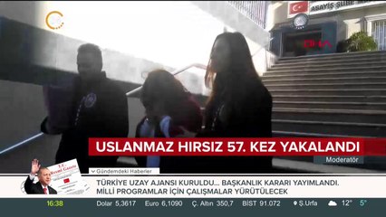 Uslanmaz hırsız 57. kez yakalandı