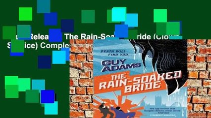New Releases The Rain-Soaked Bride (Clown Service) Complete