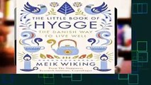 D.E.A.L.S The Little Book of Hygge: The Danish Way to Live Well: The Danish Way of Live Well