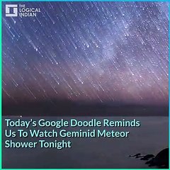 Today’s Google Doodle Reminds Us To Watch Geminid Meteor Shower Tonight