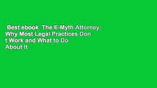 Best ebook  The E-Myth Attorney: Why Most Legal Practices Don t Work and What to Do About It