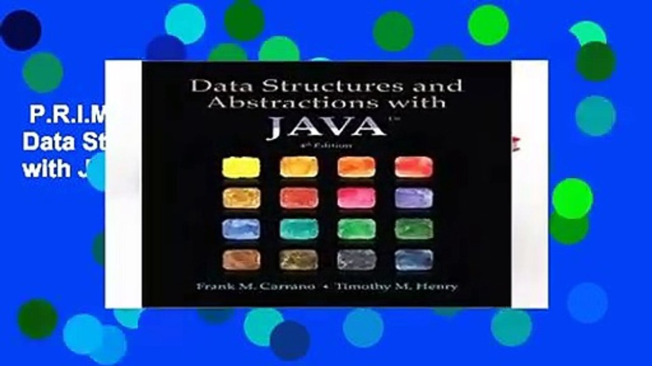 P.R.I.M.E.R. R.E.A.D.I.N.G  Data Structures and Abstractions with Java any format