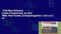 Trial New Releases  Como Promocionar un Sitio Web: Para Pymes (Compumagazine; Coleccion de