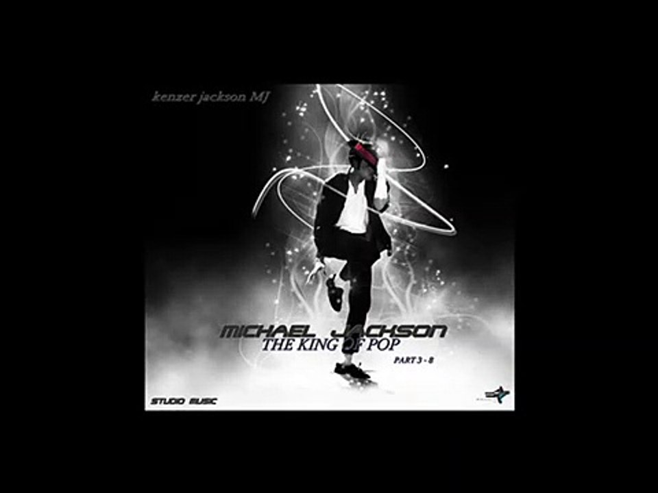 Michael jackson the King of Pop Part 3 - 8 kenzer jackson MJ Studio Music 2017