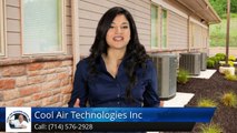 A C Services Anaheim Hills Ca (714) 576-2928 Cool Air Technologies Inc. Review