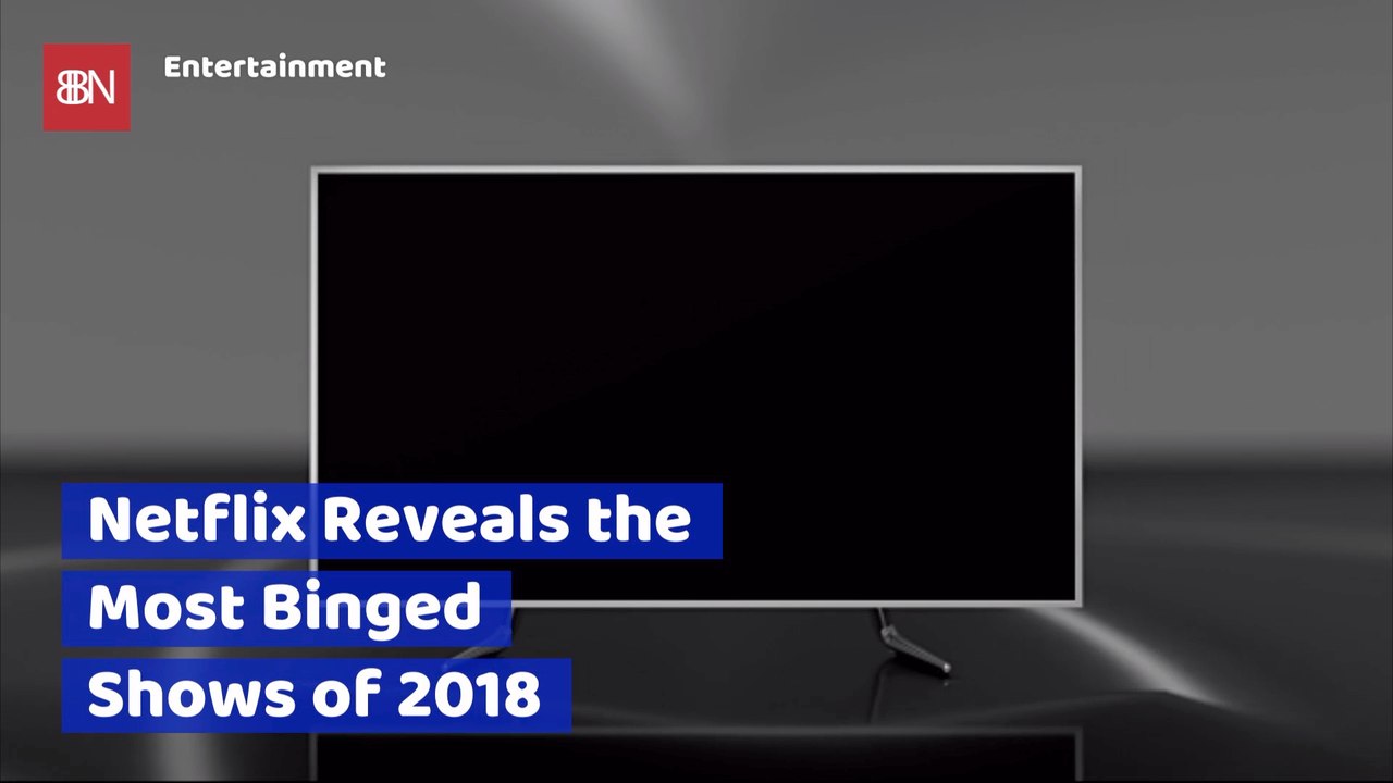 What Are The Most Binged Shows In 2018: Ask Netflix