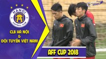 Buổi tập quan trọng của ĐTVN trước trận Chung kết lịch sử với Malaysia | HANOI FC