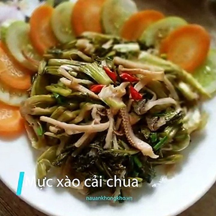 Cách làm MỰC XÀO DƯA CẢI CHUA ngon lạ miệng - Nauankhongkho.vn