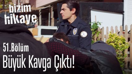 Mahallede büyük kavga! - Bizim Hikaye 51. Bölüm