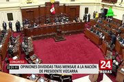 Opiniones divididas en el Congreso tras mensaje a la Nación de presidente Vizcarra