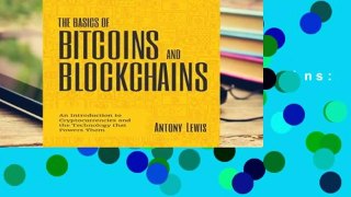 Library  The Basics of Bitcoins and Blockchains: An Introduction to Cryptocurrencies and the