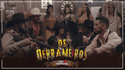 Léo & Raphael - Os Derrameiros