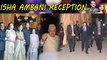 Isha Ambani Reception : Stars Performance Begins, Politician Arrives at Jio Gardens | Filmibeat
