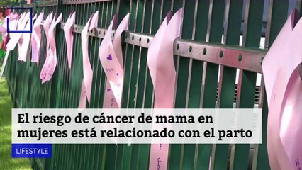 El riesgo de cáncer de mama en mujeres está relacionado con el parto