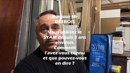 Témoignage SYAM - MENUISERIE ABM (69)  - NOVEMBRE 2018