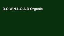 D.O.W.N.L.O.A.D Organic Body Care Recipes: 175 Homemade Herbal Formula for Glowing Skin   a