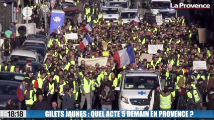 Le 18:18 - Gilets jaunes : quel "acte V" demain en Provence ?