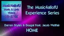 Darren Styles & Dougal Feat. Jacob Wellfair - HOME